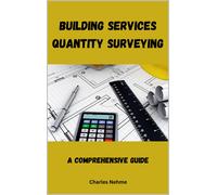 Charles Nehme Building Services Quantity Surveying (Tascabile)