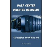 Charles Nehme Data Center Disaster Recovery (Tascabile)