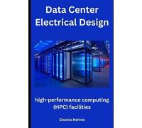 Charles Nehme Data Center Electrical Design (Tascabile)