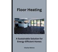 Charles Nehme Floor Heating (Tascabile)