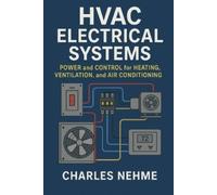 Charles Nehme HVAC Electrical Systems (Tascabile)
