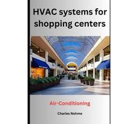 Charles Nehme HVAC systems for shopping centers (Air-Conditioning) (Tascabile)
