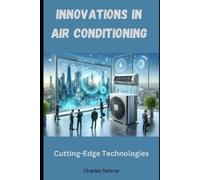Charles Nehme Innovations in Air Conditioning (Tascabile)