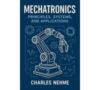 Charles Nehme Mechatronics (Tascabile)