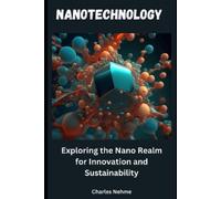 Charles Nehme Nanotechnology (Tascabile)