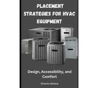 Charles Nehme Placement Strategies for HVAC Equipment (Tascabile)