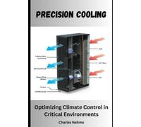 Charles Nehme Precision Cooling (Tascabile)