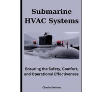 Charles Nehme Submarine HVAC Systems (Tascabile)