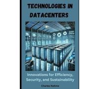 Charles Nehme Technologies in Data Centers (Tascabile)