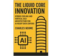 Charles Nehme The Liquid Core Innovation (Tascabile)