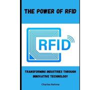 Charles Nehme The Power of RFID (Tascabile)