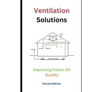 Charles Nehme Ventilation Solutions (Tascabile)