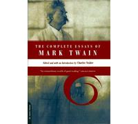 Charles Neider The Complete Essays Of Mark Twain (Tascabile)