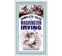 Charles Neider The Complete Tales Of Washington Irving (Tascabile)