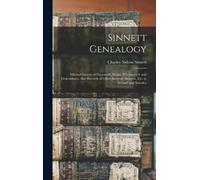 Charles Nelson Sinnett Sinnett Genealogy (Copertina rigida)