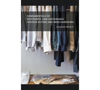 Charles Nesbitt Fundamentals for Successful and Sustainable Fashion (Tascabile)