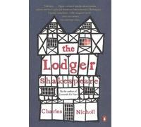 Charles Nicholl The Lodger Shakespeare (Tascabile)
