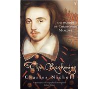 Charles Nicholl The Reckoning (Tascabile)