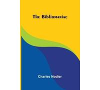 Charles Nodier Suspended Judgments Essays on Books and Sensations (E (Tascabile)