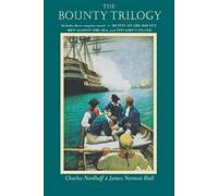 Charles Nordhoff James Norman Hall "Bounty" Trilogy (Tascabile)