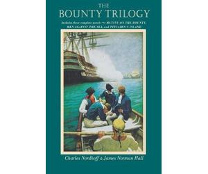 Charles Nordhoff James Norman Hall "Bounty" Trilogy (Tascabile)