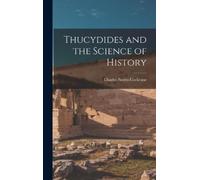 Charles Norris 1889-1945 Coc Thucydides and the Science of Hi (Copertina rigida)