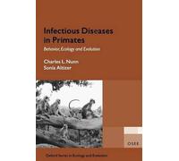 Charles Nunn Sonia Altizer Infectious Diseases in Primates (Tascabile)