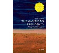 Charles O. Jones The American Presidency (Tascabile) Very Short Introductions