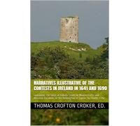 Charles O'Kelly Thomas Cr Narratives Illustrative of the Contests i (Tascabile)