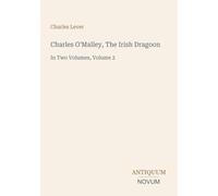 Charles O'Malley, The Irish Dragoon: In Two Volumes, Volume 2