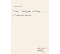 Charles O'Malley, The Irish Dragoon: In Two Volumes, Volume 2
