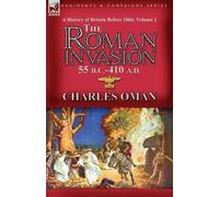 Charles Oman A History of Britain Before 1066-Volume 1 (Tascabile)
