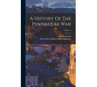 Charles Oman A History Of The Peninsular War; Volume 1 (Copertina rigida)