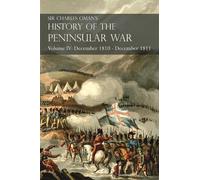 Charles Oman Sir Charles Oman's History of the Peninsular War Volume (Tascabile)