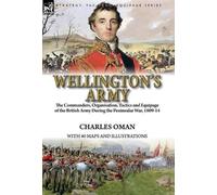 Charles Oman Wellington's Army (Copertina rigida)