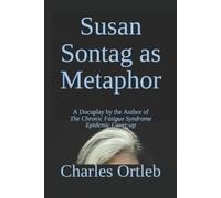 Charles Ortleb Susan Sontag as Metaphor (Tascabile)