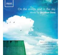 Jonathan Dove On the Streets and in the Sky: Works By (CD) (PRESALE 21/02/2025)