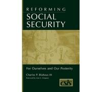 Charles P. Blahous Reforming Social Security (Copertina rigida)