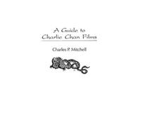 Charles P. Mitchell A Guide to Charlie Chan Films (Copertina rigida)