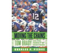 Charles P Pierce Moving the Chains (Tascabile)