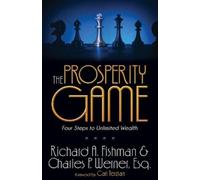 Charles P Werner Richard A Fishman The Prosperity Game (Tascabile)