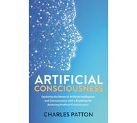Charles Patton Artificial Consciousness (Tascabile)