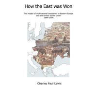Charles Paul Lewis How the East Was Won (Tascabile)