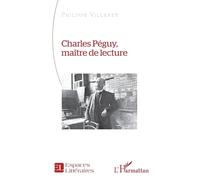 Charles Péguy, maître de lecture