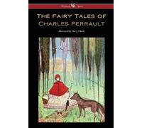 Charles Perraul The Fairy Tales of Charles Perrault (Wisehouse Class (Tascabile)
