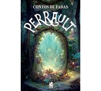 Charles Perrault Contos de Fadas - Perrault (Tascabile)
