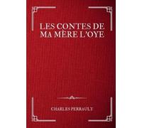 Charles Perrault Les Contes de ma Mère l'Oye (Tascabile)