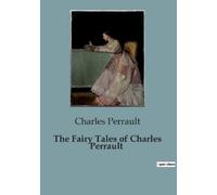 Charles Perrault The Fairy Tales of Charles Perrault (Tascabile)