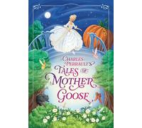 Charles Perrault's Tales of Mother Goose