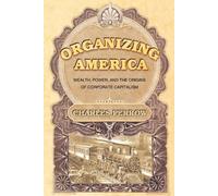 Charles Perrow Organizing America (Tascabile)